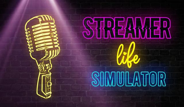 streamer life simulator - kurulumtv